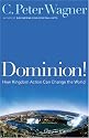 Dominion!: How Kingdom Action Can Change the World