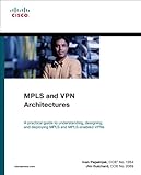 MPLS and VPN architectures