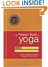 The Tibetan Book of Yoga: Ancient Buddhist Teachings on the Philosophy and Practice of Yoga