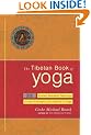 The Tibetan Book of Yoga: Ancient Buddhist Teachings on the Philosophy and Practice of Yoga