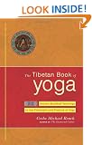 The Tibetan Book of Yoga: Ancient Buddhist Teachings on the Philosophy and Practice of Yoga