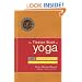 The Tibetan Book of Yoga: Ancient Buddhist Teachings on the Philosophy and Practice of Yoga