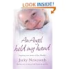 An Angel Held My Hand: Inspiring True Stories of the Afterlife