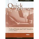 sum and substance quick review of federal estate and gift taxation quick review series