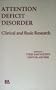 Attention Deficit Disorder - Clinical and Basic Research