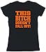 This Bitch Doesn't Fall Off Women's Tee Shirt