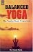 Balanced Yoga: The Twelve Week Programme