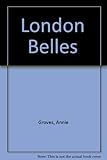 London belles
