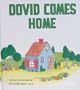 Dovid Comes Home