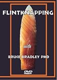 Flintknapping With Dr Bruce Bradley (Plays World Wide)