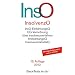 Insolvenzordnung: mit Einf�hrungsgesetz VO (EG) 1346/2000 �ber Insolvenzverfahren, Insolvenzrechtlicher Verg�tungsverordnung, Insolvenzstatistikgesetz ... 2012 (Redaktionsschluss: 1. Februar 2012)