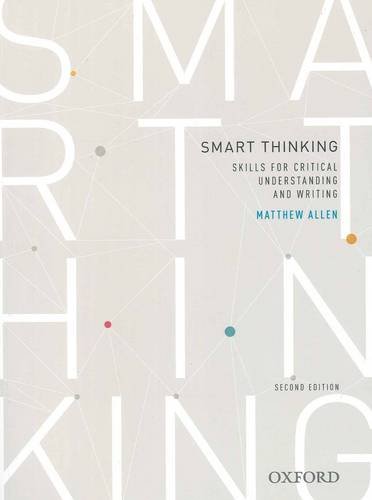 smart thinking skills for critical understanding and writing second edition re issue