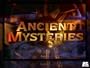 Ancient Mysteries