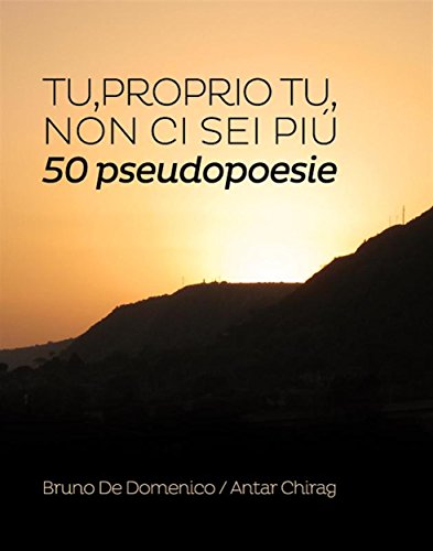 Tu, proprio tu, non ci sei più (Italian Edition)