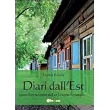 Diari dall'Est. 10000 Km nel cuore dell'ex Unione Sovieticadi Davide Ribella