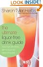 The Ultimate Liquor-Free...
