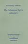 Colossian Hymn in Context: An Exegesis in Light of Jewish and Greco-Roman Hymnic & Epistolary Conventions (Wissenschaftliche Untersuchungen Zum Neuen Testament-2.Reihe)
