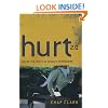 Hurt 2.0: Inside the World of Today's Teenagers (Youth, Family, and Culture)