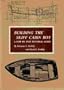 Building the skiff, Cabin Boy: A step-by-step pictorial guide