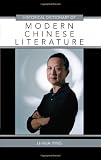 Historical Dictionary of Modern Chinese Literature (Historical Dictionaries Of Literature And The Arts)