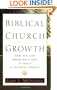Biblical Church Growth: How You Can Work with God to Build a Faithful Church