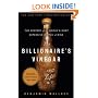 The Billionaire's Vinegar: The Mystery of the World's Most Expensive Bottle of Wine