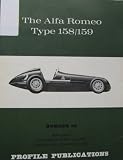 The Alfa Romeo Type 158/159 (Automobiles In Profile)