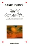 Vanit�s des vanit�s... M�ditations au...