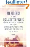 M�moires du baron de La Motte Fouqu�,...