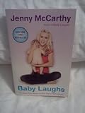 Baby Laughs : The Naked Truth about the First Year of Mommyhood