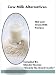 Cow Milk Alternatives: Nut and Grain Milk Recipes
