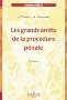 Les grands arr�ts de la proc�dure p�nale