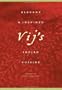 Vij's Elegant and Inspired Indian Cuisine
