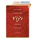 Vij's: Elegant and Inspired Indian Cuisine