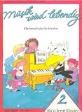 Produkt-Bild: Musik wird lebendig: RICO LERNT KLAVIER Band 2 mit Bleistift -- die beliebte Klavierschule f&uuml;r Kinder ohne &uuml;berm&auml;&szlig;igen Lernstress von Walter und Carol Noona (Noten/sheet music)