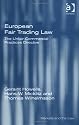 European Fair Trading Law: The Unfair Commercial Practices Directive (Markets and the Law)