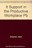 IT support in the productive workplace