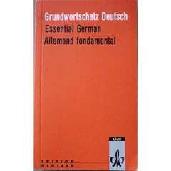 Grundwortschatz Deutsch: Essential German / Allemand Fondamental