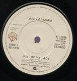 JUST BE MY LADY 7 INCH (7" 45) UK WARNER BROS 1981
