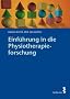 Einf�hrung in die Physiotherapieforschung