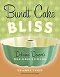 Bundt Cake Bliss: Delicious Desserts from Midwest Kitchens