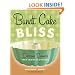 Bundt Cake Bliss: Delicious Desserts from Midwest Kitchens