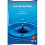 How to Find God New Testament Living Water for Those Who Thirt New Living Translation NLT
