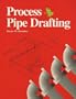 Process Pipe Drafting