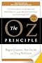 The Oz Principle: Getting Results Through Individual and Organizational Accountability