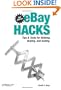 eBay Hacks, 2nd Edition: Tips & Tools for Bidding, Buying, and Selling