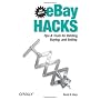 eBay Hacks, 2nd Edition: Tips & Tools for Bidding,&hellip by David A. Karp