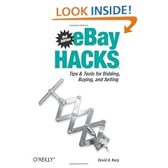 eBay Hacks, 2nd Edition: Tips & Tools for Bidding, Buying, and Selling