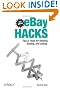 eBay Hacks, 2nd Edition: Tips & Tools for Bidding, Buying, and Selling