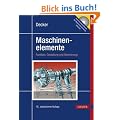 Decker Maschinenelemente: Funktion, Gestaltung und Berechnung